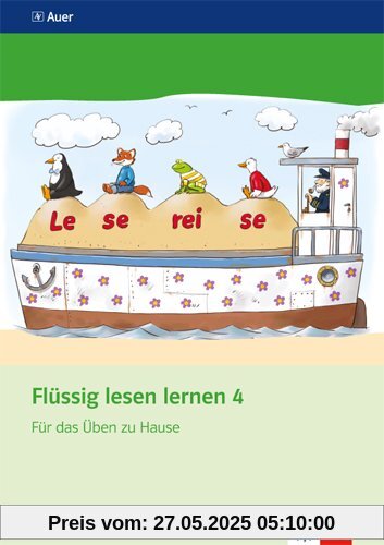 Flüssig lesen lernen / Arbeitsheft für das Üben zu Hause 4. Schuljahr
