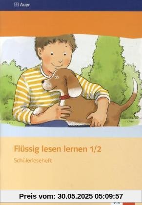 Flüssig lesen lernen. Leseheft 1./2. Schuljahr