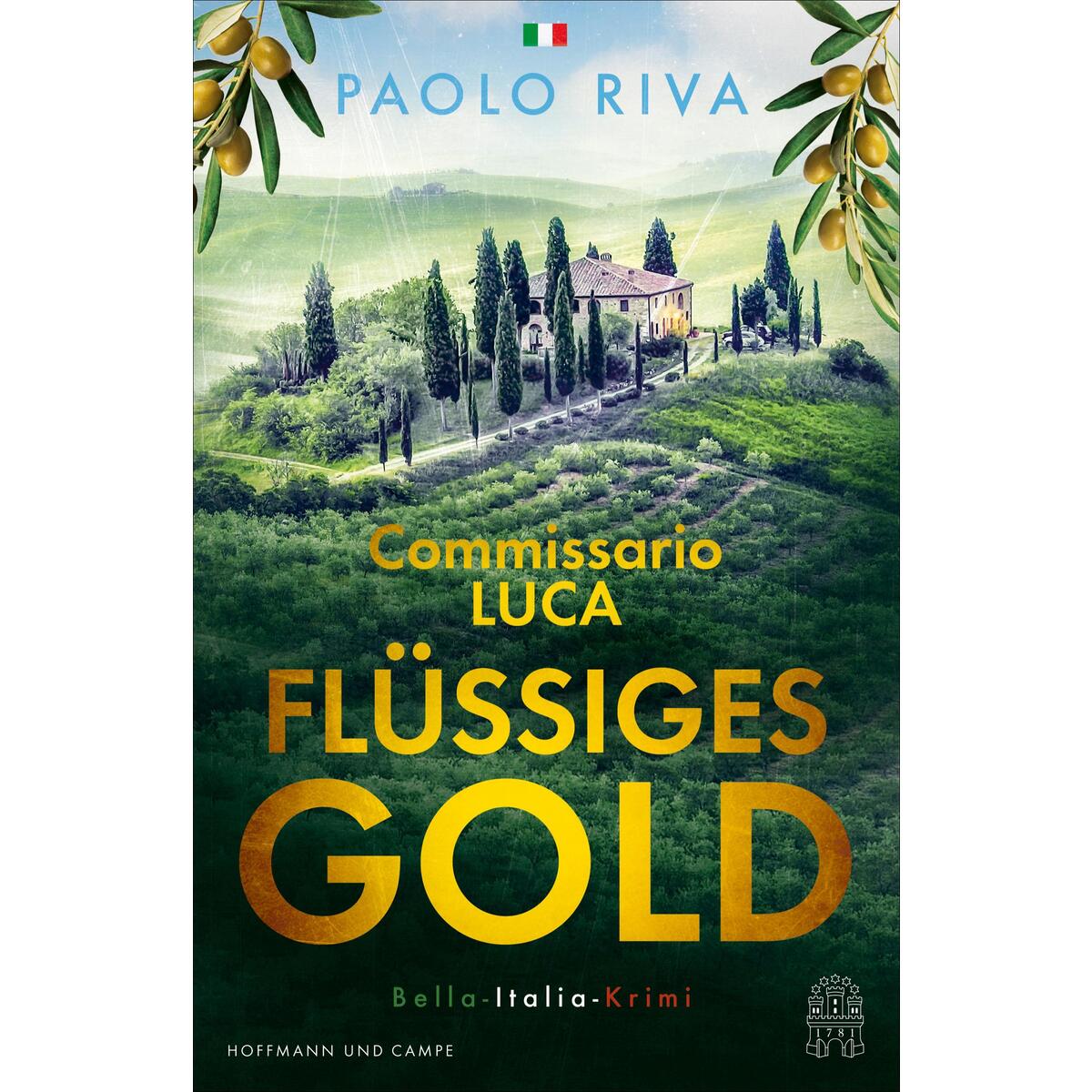 Flüssiges Gold Flüssiges Gold von Hoffmann und Campe Verlag