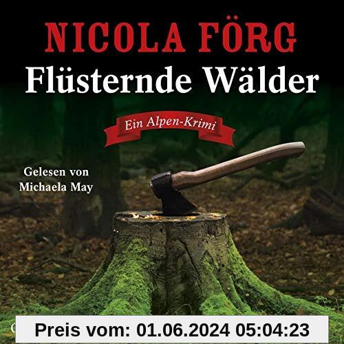 Flüsternde Wälder (Alpen-Krimis 11): Ein Alpen-Krimi: 5 CDs