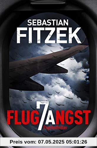 Flugangst 7A: Psychothriller Flugangst 7A: Psychothriller