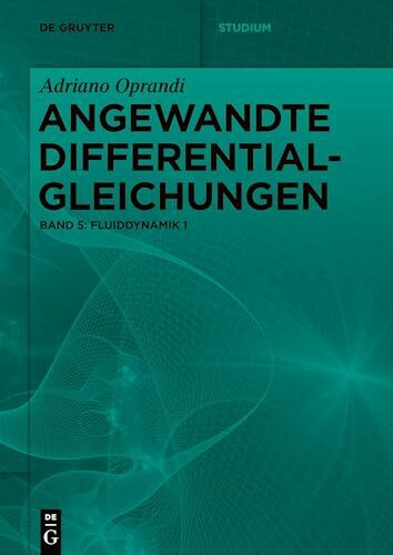 Fluiddynamik 1 (De Gruyter Studium)
