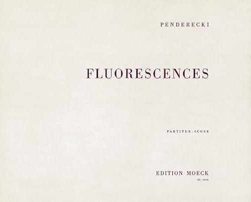 Fluorescences: für Orchester. Orchester. Partitur.