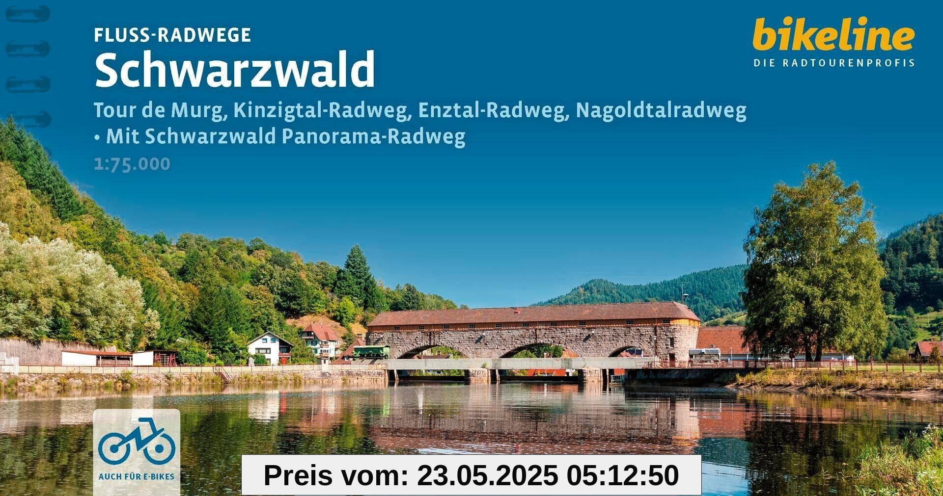Flussradwege Schwarzwald: Tour de Murg, Kinzigtal-Radweg, Enztal-Radweg, Nagoldtalradweg • Mit Schwarzwald Panorama-Radweg. 1:75.000, 634 km, GPS-Tracks Download, LiveUpdate (Bikeline Radtourenbücher)