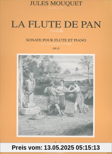 Flûte de Pan Op.15. Sonate für Flöte und Klavier