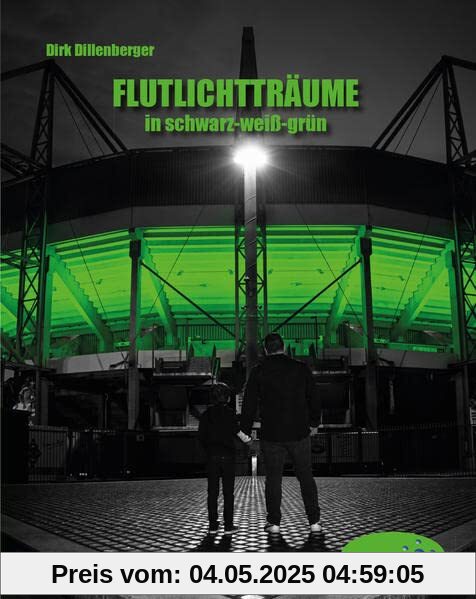 Flutlichtträume: in Schwarz-Weiß-Grün
