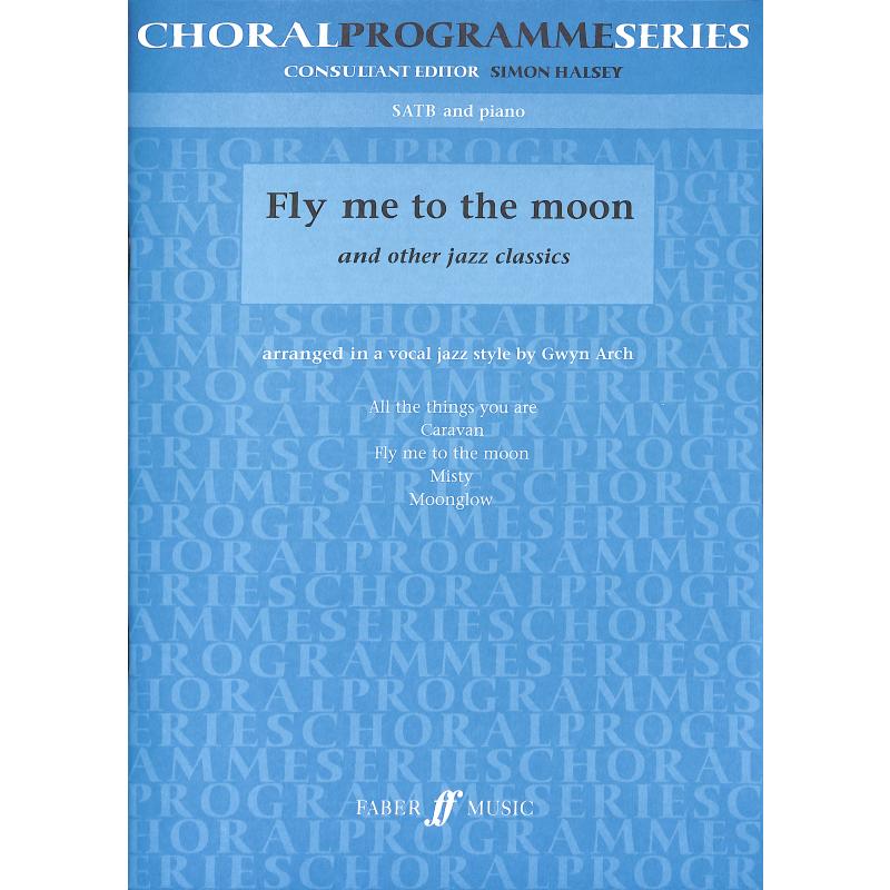 Fly me to the moon and other Jazz classics