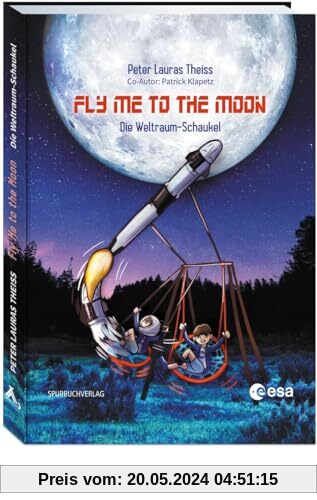 Fly me to the moon: Die Weltraum-Schaukel