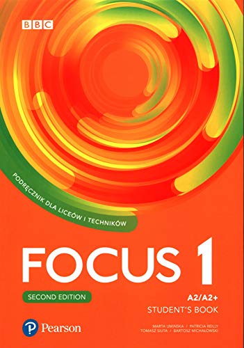 Focus Second Edition 1 Student Book + Digital Resource + Ebook: Liceum technikum Poziom A2/A2+
