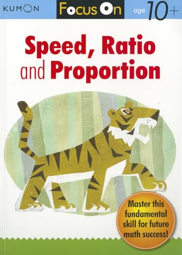 Focus On Velocity, Proportion & Rat (Kumon Focus Workbooks)