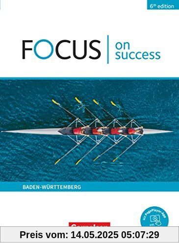 Focus on Success - 6th edition - Ausgabe Baden-Württemberg - B1/B2: Schulbuch - Mit PagePlayer-App