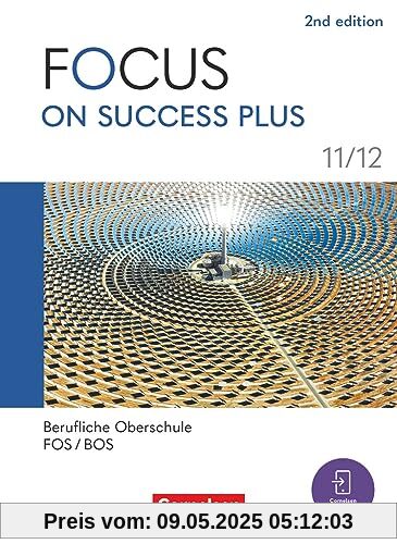 Focus on Success PLUS - Berufliche Oberschule: FOS/BOS 2024 - B1/B2: 11./12. Jahrgangsstufe: Schulbuch - Mit Audios und Videos