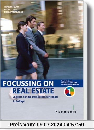 Focussing on Real Estate: Englisch für die Immobilienwirtschaft