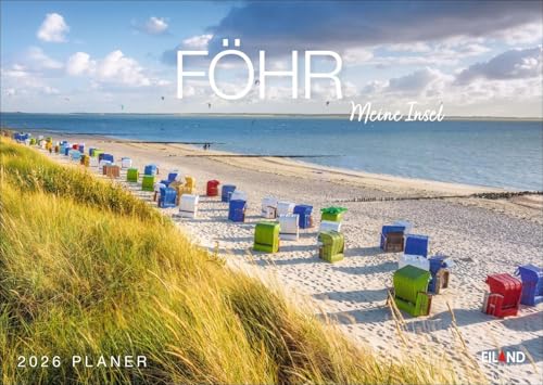 Föhr …meine Insel Kalender 2026: Terminkalender mit traumhaften Inselfotos. Viel Raum für Notizen in einem dekorativen Kalender mit Urlaubsfeeling. von Eiland