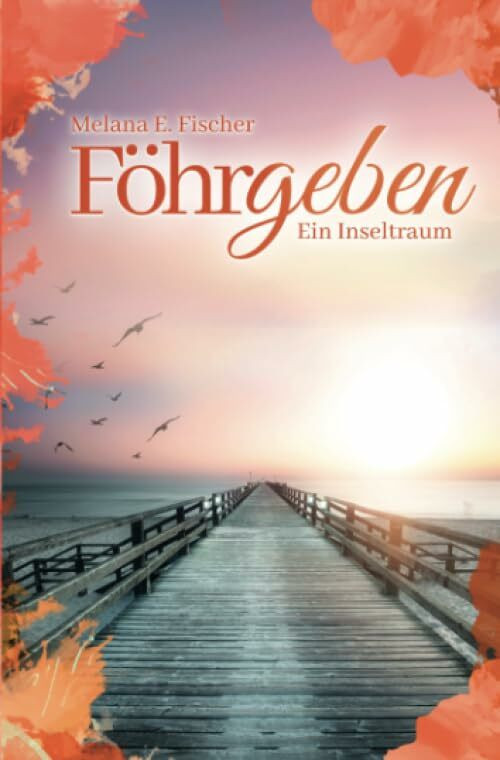 Föhr Reihe: Föhrgeben Ein Inseltraum Föhr Reihe: Föhrgeben Ein Inseltraum