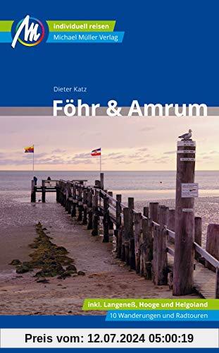 Föhr & Amrum Reiseführer Michael Müller Verlag: Individuell reisen mit vielen praktischen Tipps