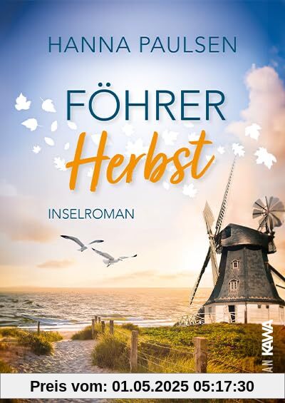 Föhrer Herbst: Inselroman (Band 3 „Neuanfang an der Nordsee“). Herzflattern. Verbotene Gefühle. Und ein Neubeginn auf Föhr.