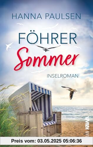 Föhrer Sommer: Inselroman (Band 2 „Neuanfang an der Nordsee“). Herzflattern. Verbotene Gefühle. Und ein Neubeginn auf Föhr.