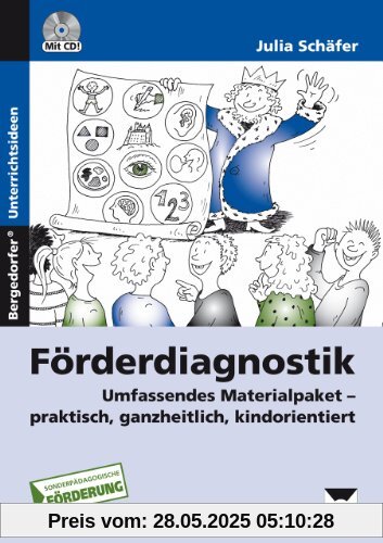 Förderdiagnostik: Umfassendes Materialpaket - praktisch, ganzheitlich, kindorientiert (1. Klasse)