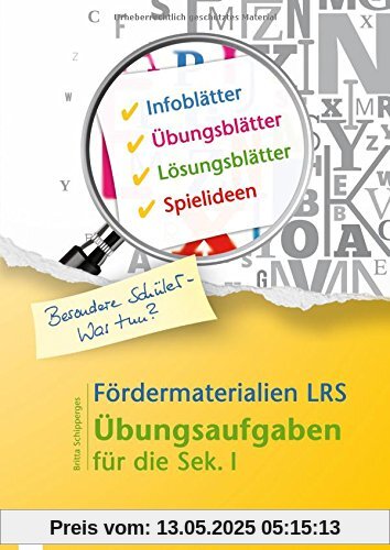 Fördermaterialien LRS: Übungsaufgaben für die Sek. I (Besondere Schüler - Was tun?)