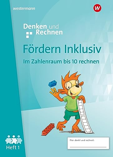 Fördern Inklusiv - Ausgabe 2024: Heft 1: Im Zahlenraum bis 10 rechnen Denken und Rechnen