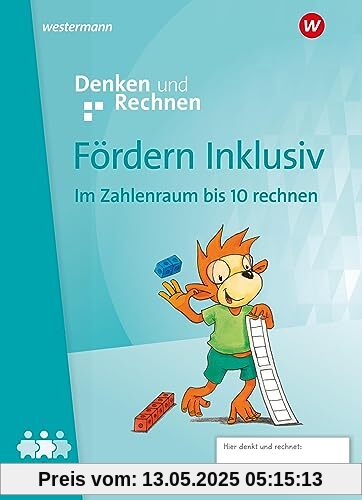 Fördern Inklusiv - Ausgabe 2024: Heft 1: Zahlenraum bis 10 Denken und Rechnen