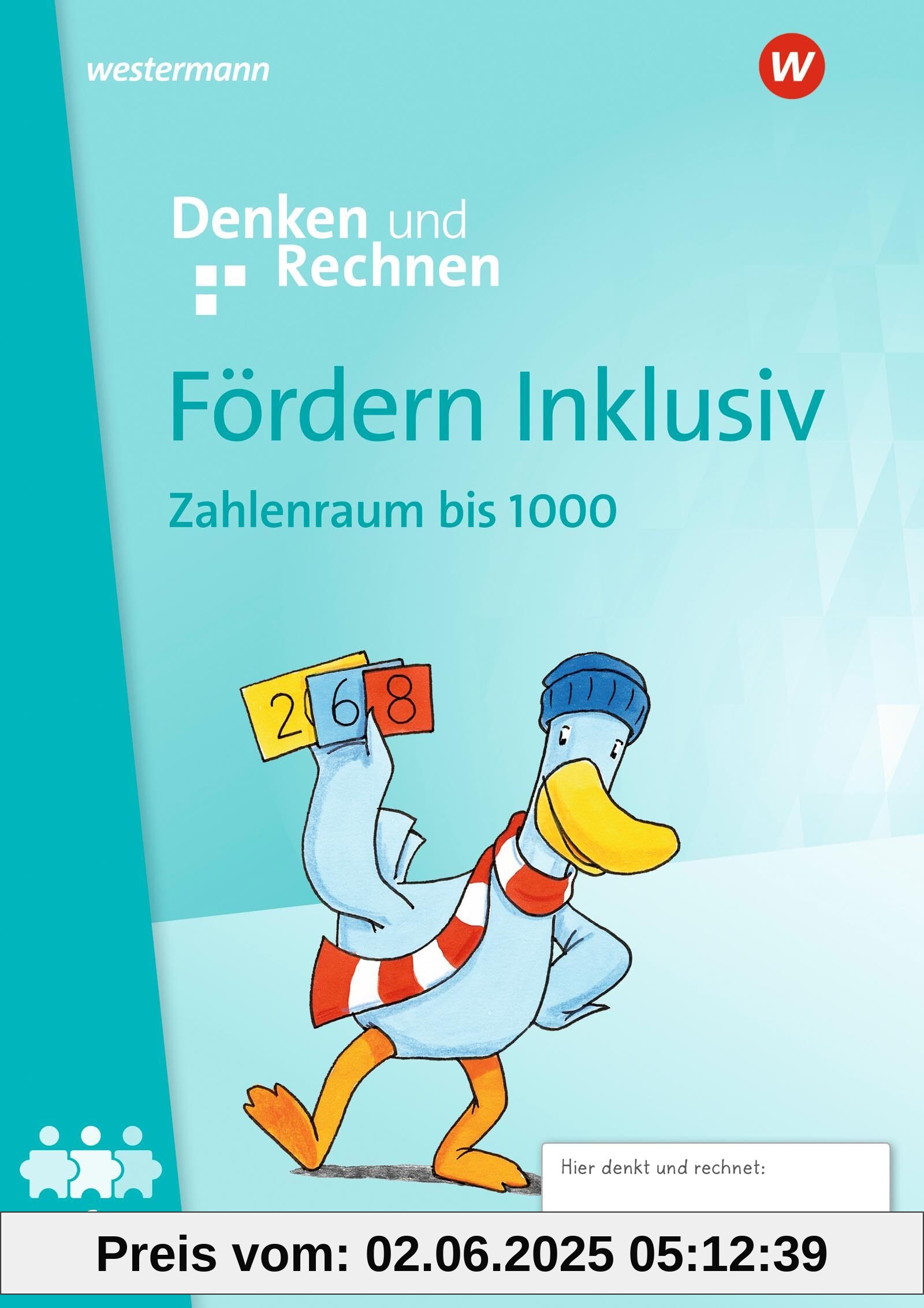 Fördern Inklusiv - Ausgabe 2024: Heft 10: Zahlenraum bis 1000 Denken und Rechnen