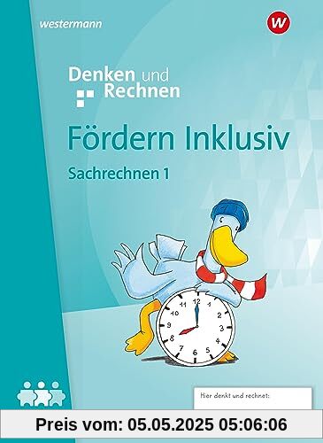 Fördern Inklusiv - Ausgabe 2024: Heft 4: Sachrechnen und Größen 1 Denken und Rechnen