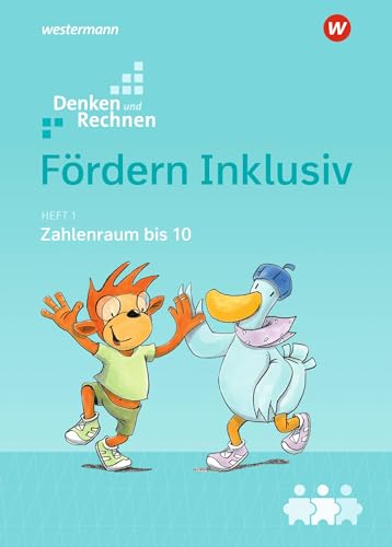 Fördern Inklusiv: Heft 1: Zahlenraum bis 10: Denken und Rechnen (Fördern Inklusiv: Ausgabe 2018) von Westermann Bildungsmedien Verlag GmbH