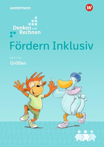 Fördern Inklusiv: Heft 10: Größen Denken und Rechnen (Fördern Inklusiv: Ausgabe 2018) Fördern Inklusiv: Heft 10: Größen Denken und Rechnen (Fördern Inklusiv: Ausgabe 2018)
