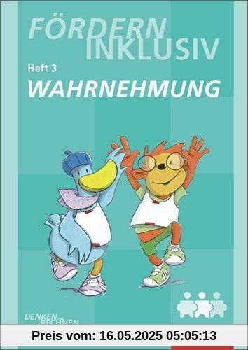 Fördern Inklusiv: Heft 3: Wahrnehmung: Denken und Rechnen