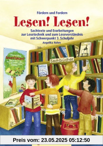 Fördern und Fordern - Lesen! Lesen! 1: Texte u. handlungsorientierte Erarbeitungen Schwerpunkt 1. Schuljahr