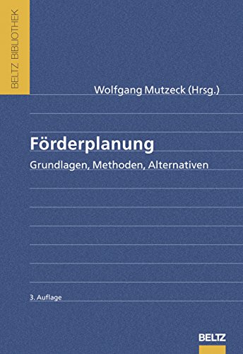 Förderplanung: Grundlagen - Methoden - Alternativen (Beltz Bibliothek) von Beltz GmbH, Julius