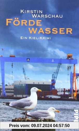 Fördewasser: Ein Kiel-Krimi (Olga Island-Reihe)