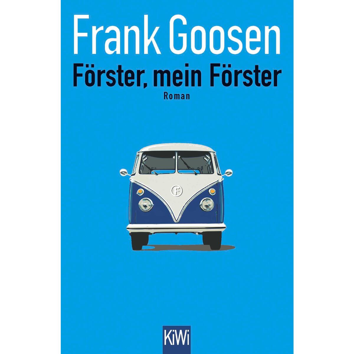 Förster, mein Förster von Kiepenheuer & Witsch GmbH