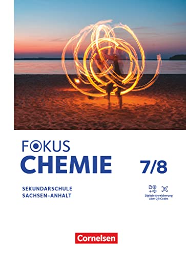 Fokus Chemie - Mittlere Schulformen - Sachsen-Anhalt 2023 - 7./8. Schuljahr: Schulbuch