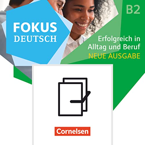 Fokus Deutsch - Allgemeine Ausgabe - B1+/B2: Erfolgreich in Alltag und Beruf - Neue Ausgabe - Audio-CDs zum Kurs- und Übungsbuch als Paket (B2 und Brückenkurs B1+)