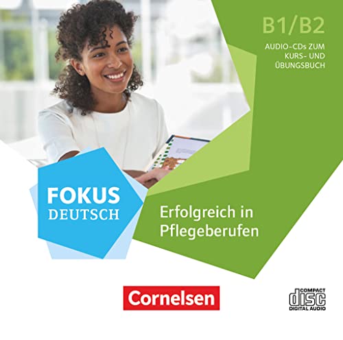 Fokus Deutsch - Fachsprache - B1/B2: Erfolgreich in Pflegeberufen - Audio-CDs zum Kursbuch