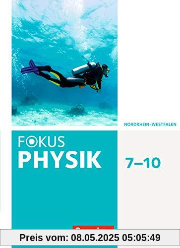 Fokus Physik - Neubearbeitung - Gymnasium Nordrhein-Westfalen G9: 7.-10. Schuljahr - Schülerbuch Fokus Physik - Neubearbeitung - Gymnasium Nordrhein-Westfalen G9: 7.-10. Schuljahr - Schülerbuch