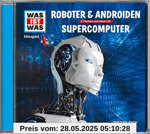 Folge 07: Roboter & Androiden/Supercomputer Folge 07: Roboter & Androiden/Supercomputer