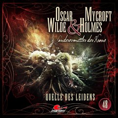 Quelle des Leidens / Oscar Wilde & Mycroft Holmes Bd.48 (Audio-CD) von Bastei Lübbe