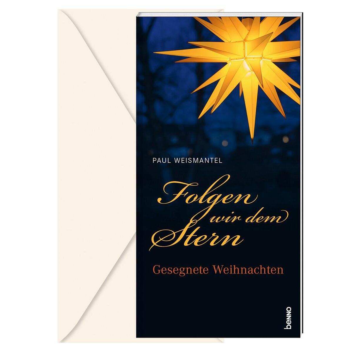 Folgen wir dem Stern Folgen wir dem Stern von St. Benno Verlag