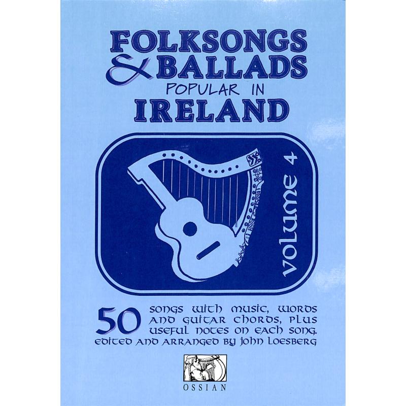 Folksongs + ballads popular in Ireland 4 Folksongs + ballads popular in Ireland 4