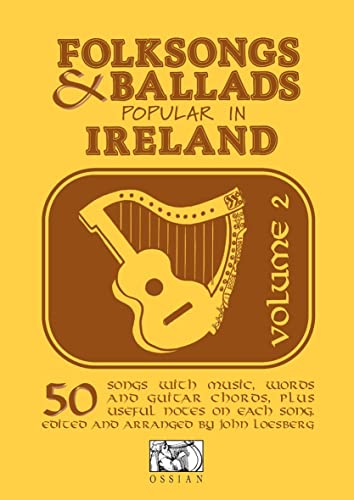 Folksongs and Ballads Popular in Ireland: Volume 2 (Folksongs & Ballads Popular in Ireland) von Music Sales