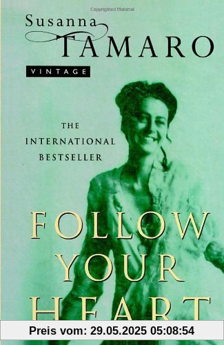 Follow Your Heart Follow Your Heart