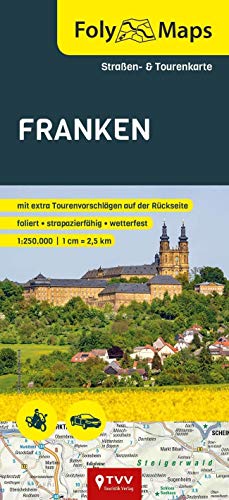 FolyMaps Karte Franken 1:250 000: Straßen- und Tourenkarte von Touristik-Verlag Vellmar