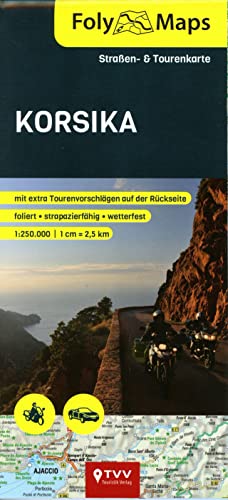 FolyMaps Karte Korsika 1:250 000: Straßen- und Tourenkarte von TVV Touristik-Verlag GmbH