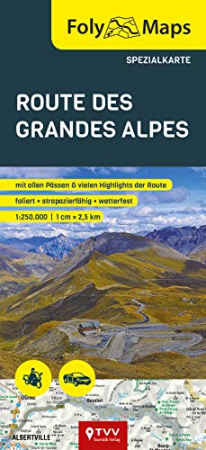 Touristik-Verlag Vellmar FolyMaps Route des Grandes Alpes Spezialkarte: 1:250 000
