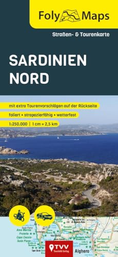 FolyMaps Sardinien Nord: Straßen- und Tourenkarte 1:250 000 FolyMaps Sardinien Nord: Straßen- und Tourenkarte 1:250 000 von TVV Touristik-Verlag GmbH