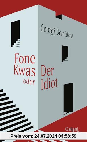 Fone Kwas oder Der Idiot: Roman